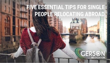 Five Essential Tips For Single People Relocating Abroad